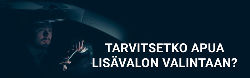 Tarvitsetko apua lisävalon valintaan?